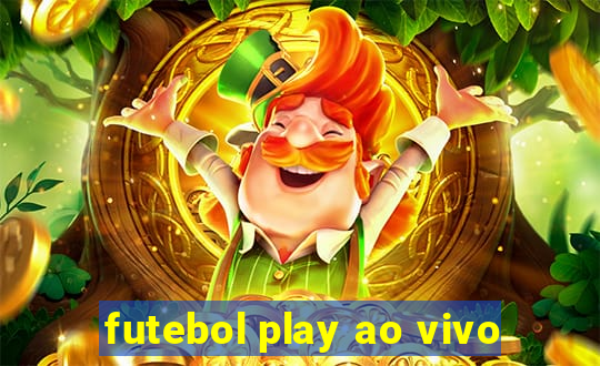 futebol play ao vivo